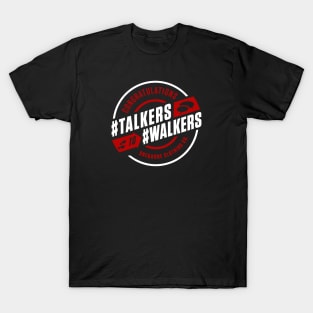 Talkers to Walkers T-Shirt